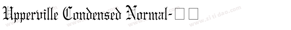 Upperville Condensed Normal字体转换
